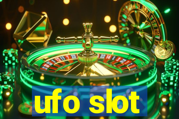 ufo slot