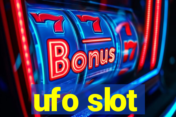 ufo slot