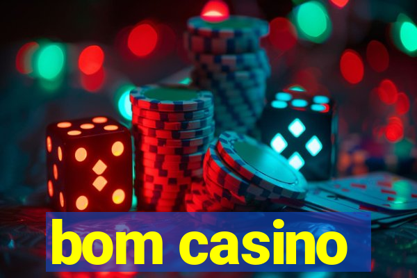 bom casino