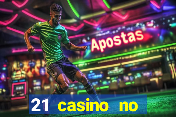 21 casino no deposit free spins