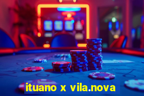 ituano x vila.nova