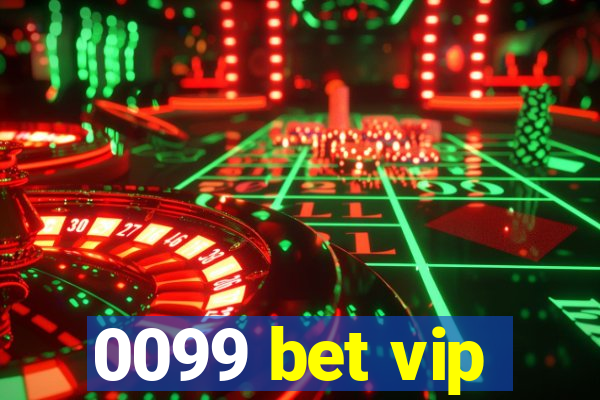 0099 bet vip