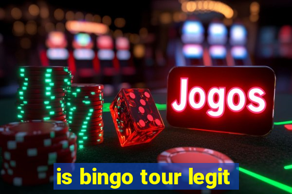 is bingo tour legit