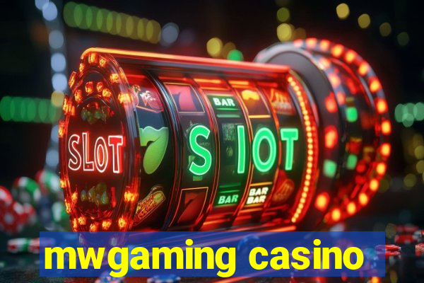 mwgaming casino