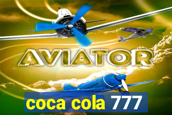 coca cola 777