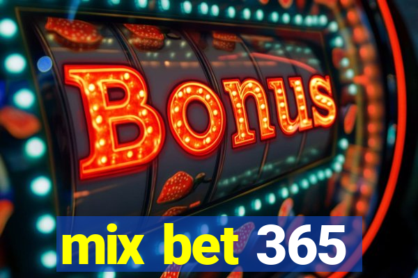 mix bet 365