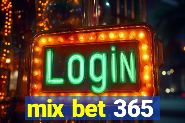 mix bet 365