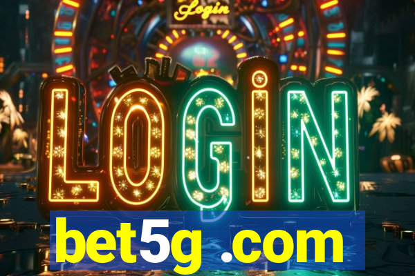 bet5g .com