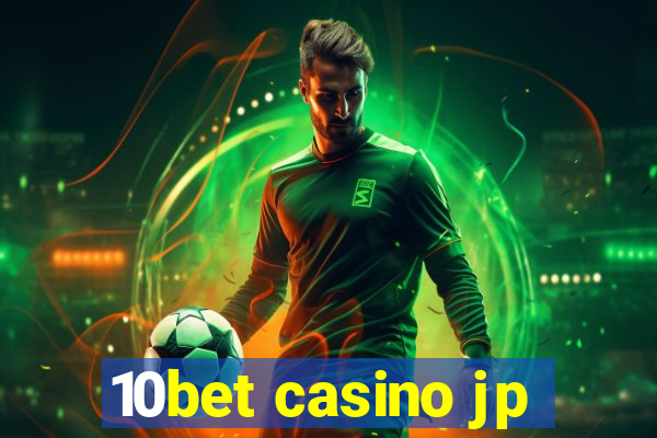 10bet casino jp