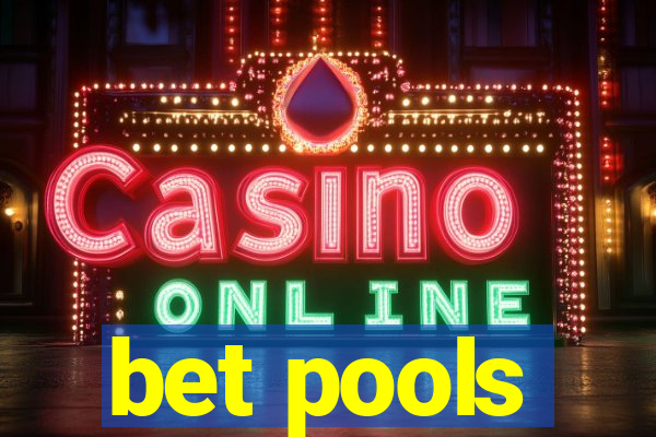 bet pools