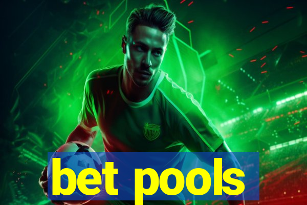 bet pools