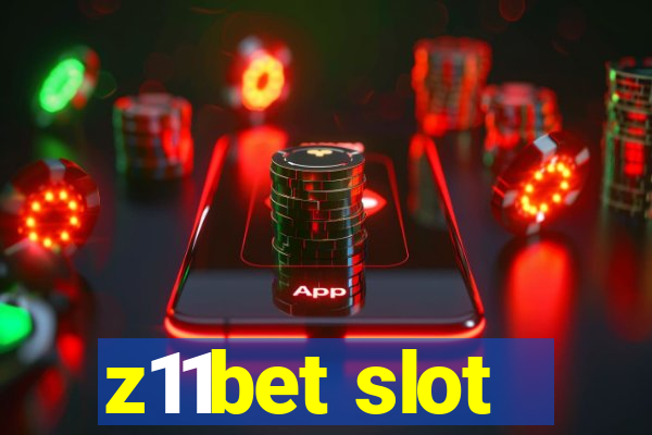 z11bet slot