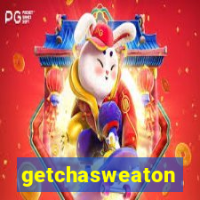 getchasweaton