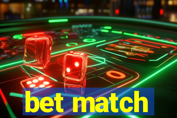 bet match