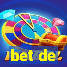 bet de