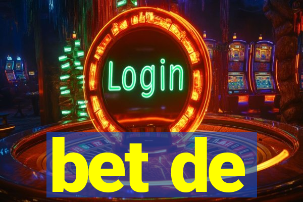 bet de