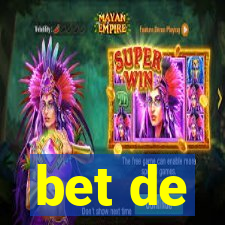 bet de