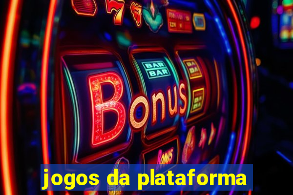 jogos da plataforma