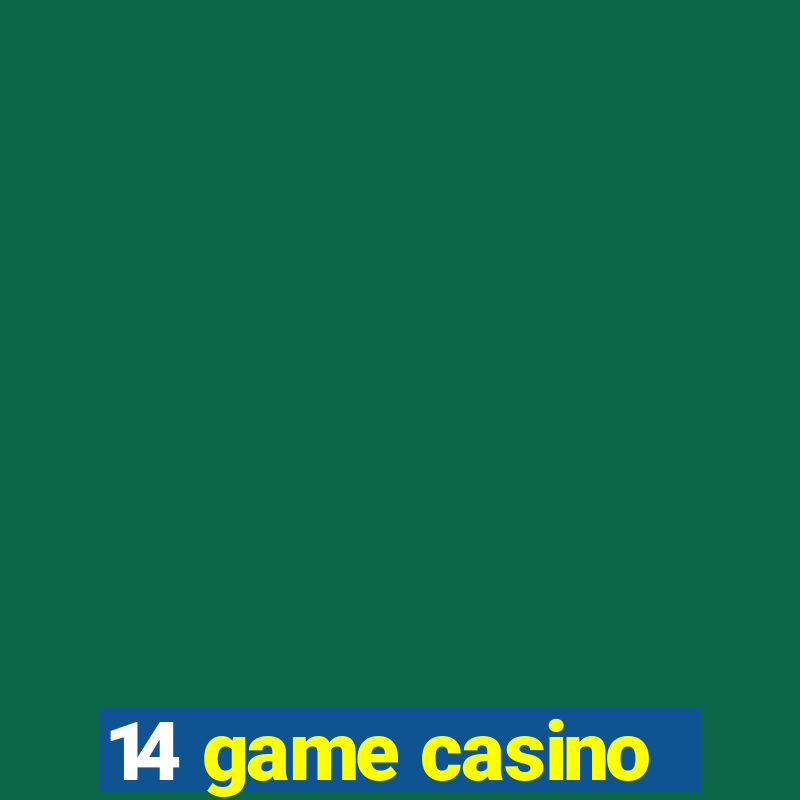 14 game casino