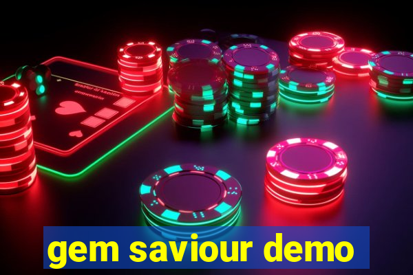 gem saviour demo