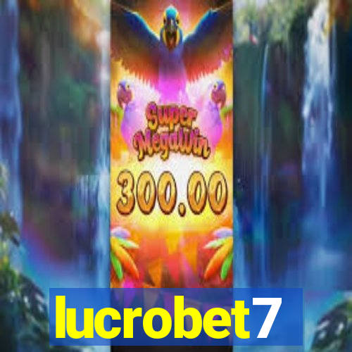 lucrobet7