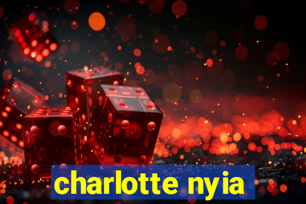 charlotte nyia