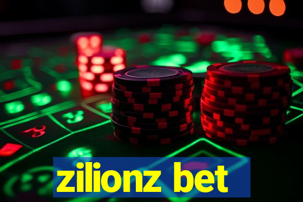 zilionz bet