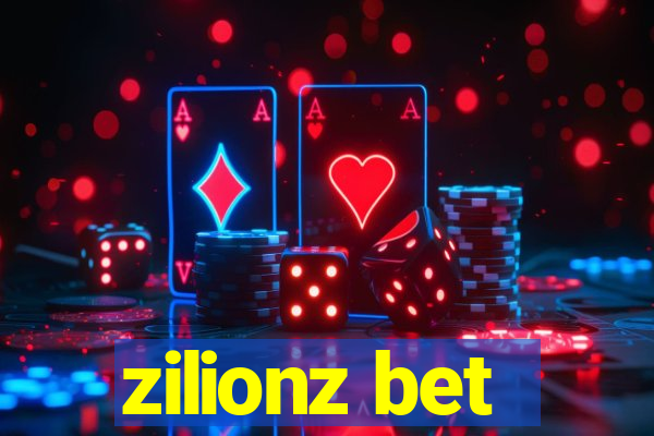 zilionz bet