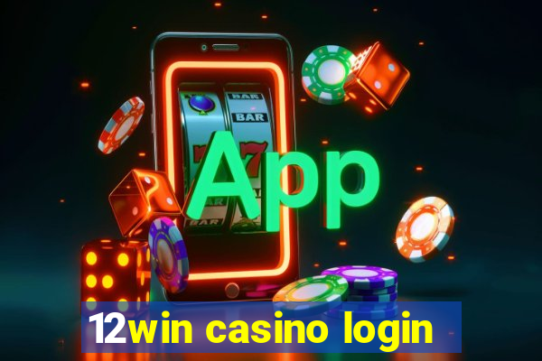 12win casino login