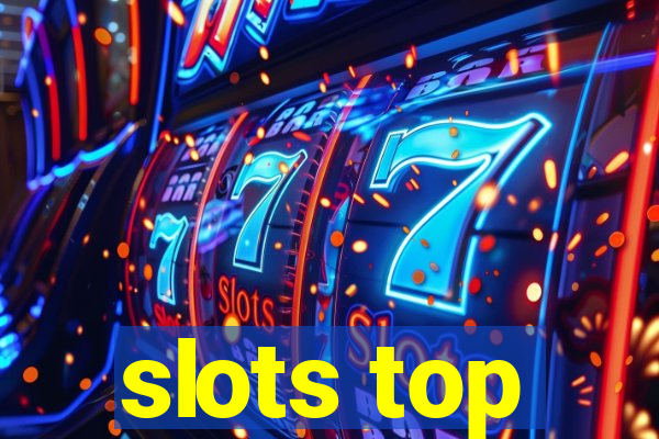 slots top