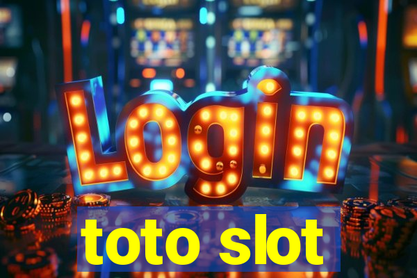 toto slot