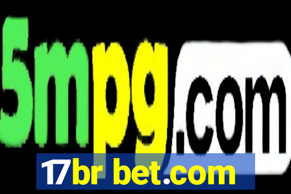 17br bet.com