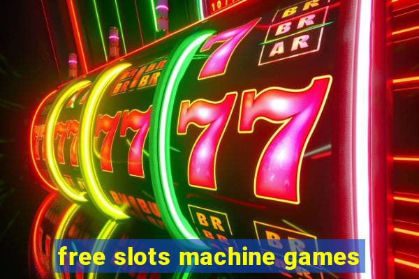 free slots machine games