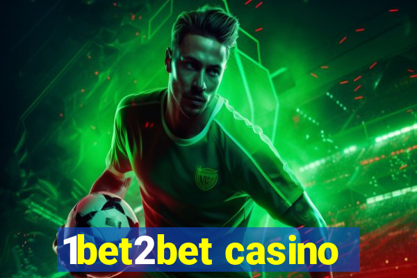 1bet2bet casino