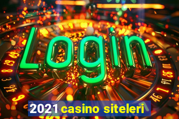 2021 casino siteleri