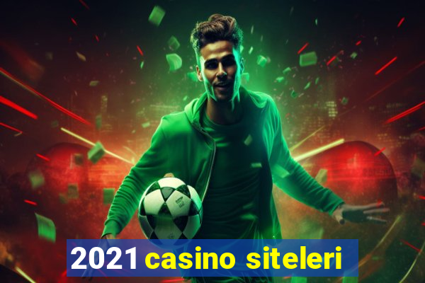 2021 casino siteleri