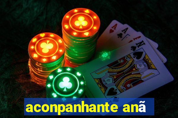 aconpanhante anã