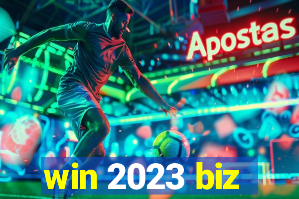 win 2023 biz