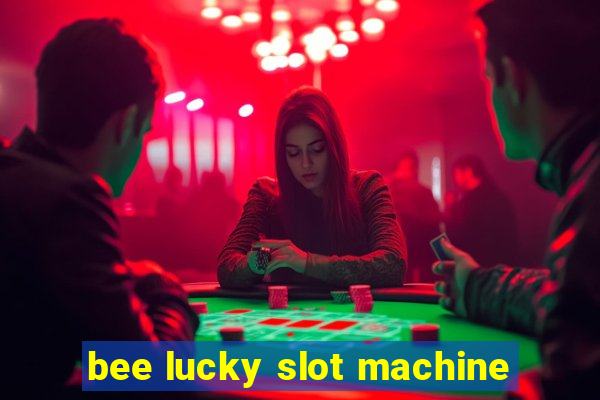 bee lucky slot machine