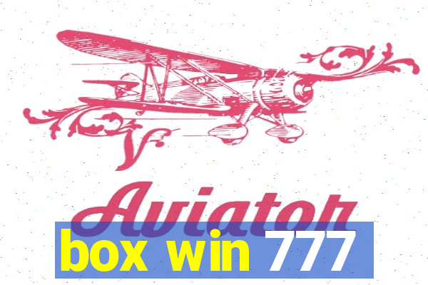 box win 777