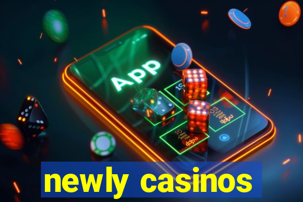 newly casinos