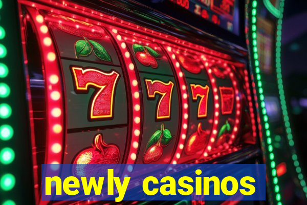 newly casinos