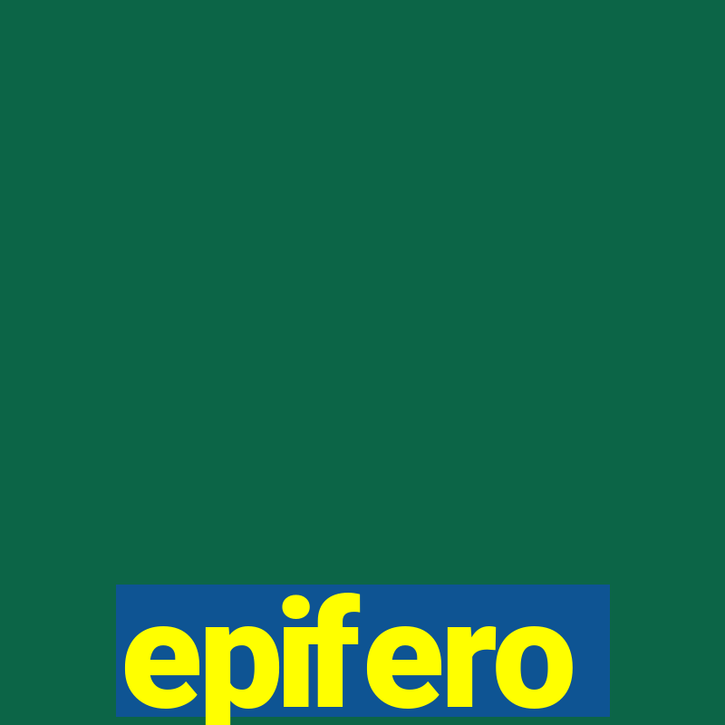 epifero