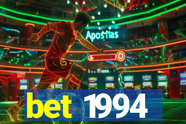 bet 1994