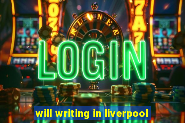 will writing in liverpool