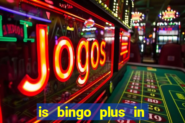 is bingo plus in gcash legit