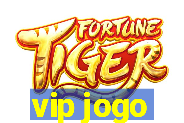 vip jogo