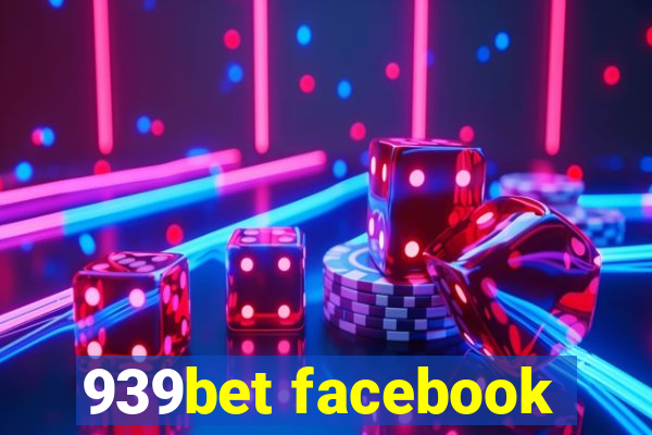 939bet facebook