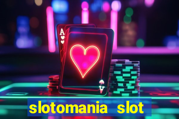 slotomania slot machines gratis