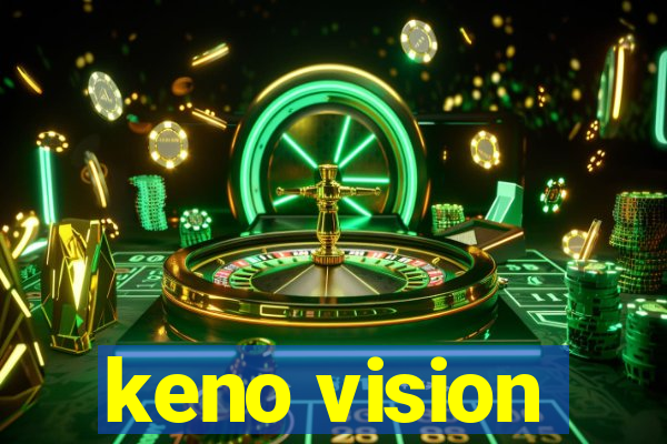 keno vision